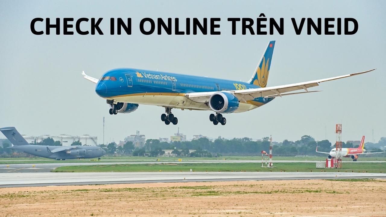 Cách check in máy bay bằng VNeID
