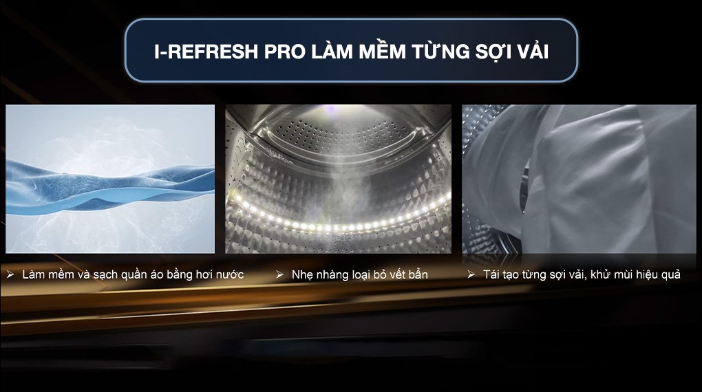 Quần áo sẽ được giữ trọn độ mới nhờ tính năng I-Refresh Pro