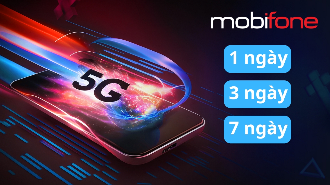Cách Đăng Ký Gói Cước 5G Mobifone 1 – 3 – 7 Ngày Cách Đăng Ký Gói Cước 5G Mobifone 1 – 3 – 7 Ngày