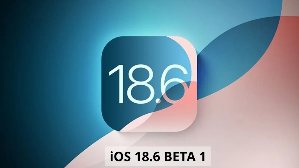 iOS 18.6 Beta 1 được phát hành cho các nhà phát triển vào ngày 16/06/2025 iOS 18.6 Beta 1 được phát hành cho các nhà phát triển vào ngày 16/06/2025