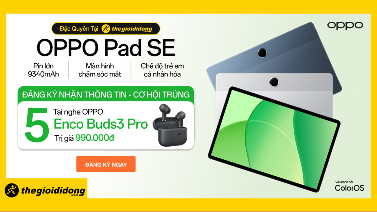 Đăng Ký Nhận Thông Tin Oppo Pad Se, Cơ Hội Trúng 5 Tai Nghe Oppo Enco Buds 3 Pro Đăng Ký Nhận Thông Tin Oppo Pad Se, Cơ Hội Trúng 5 Tai Nghe Oppo Enco Buds 3 Pro