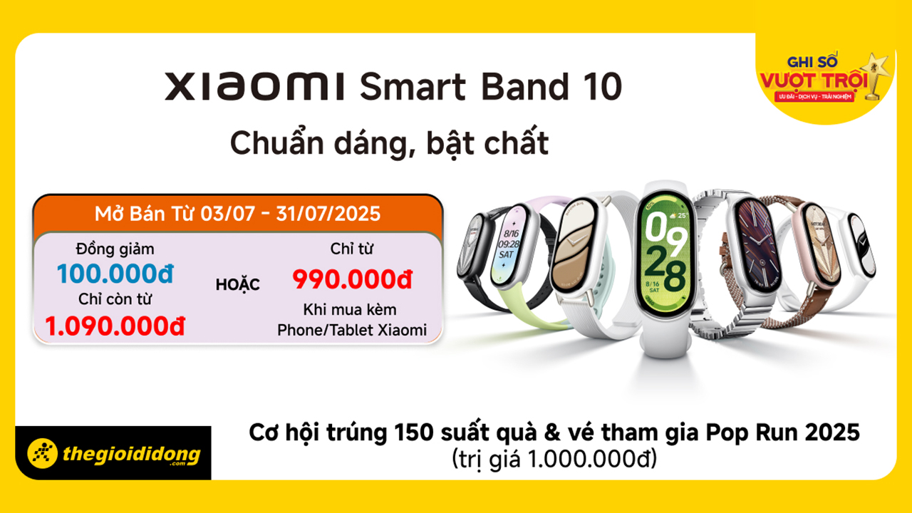 Thông Tin Chi Tiết Chương Trình Mua Xiaomi Mi Band 10, Trúng Vé Tham Dự Giải Chạy Pop Run 2025 Thông Tin Chi Tiết Chương Trình Mua Xiaomi Mi Band 10, Trúng Vé Tham Dự Giải Chạy Pop Run 2025
