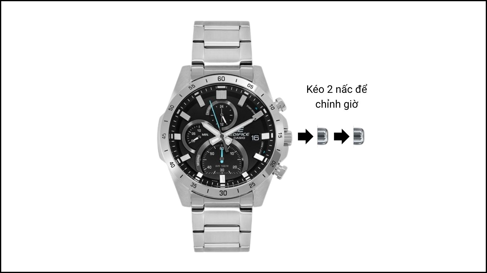 K&eacute;o 2 nấc để chỉnh giờ. Xoay theo chiều kim đồng hồ