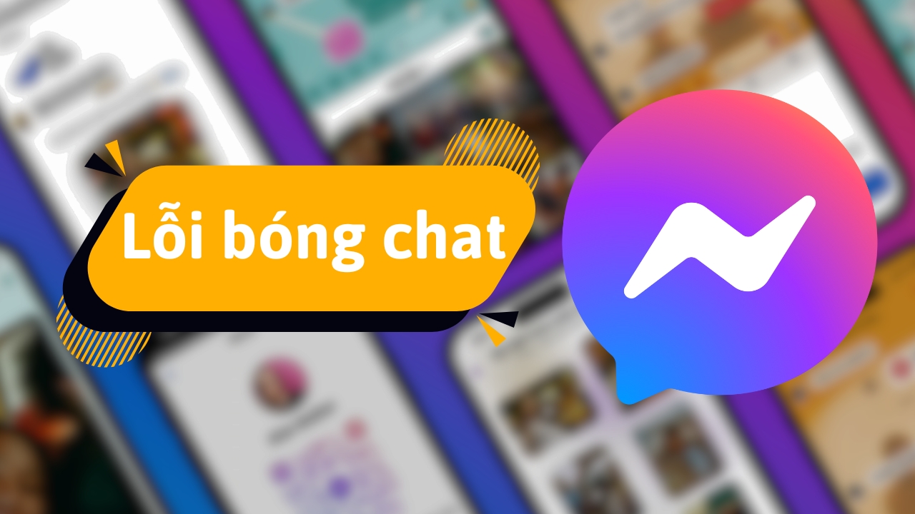 Cách Khắc Phục Lỗi Messenger Lỗi Bong Bóng Chat Cách Khắc Phục Lỗi Messenger Lỗi Bong Bóng Chat