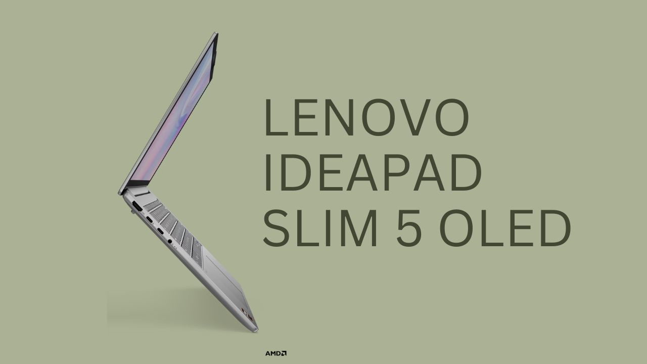 Lenovo IdeaPad Slim 5 OLED 14AKP10 – Sự lựa chọn laptop hoàn hảo