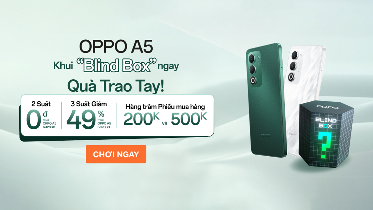 Xé Túi Mù - Rước Ngay Điện Thoại Oppo A5 Miễn Phí, 3 Suất Mua Giảm Đến 49% Xé Túi Mù - Rước Ngay Điện Thoại Oppo A5 Miễn Phí, 3 Suất Mua Giảm Đến 49%