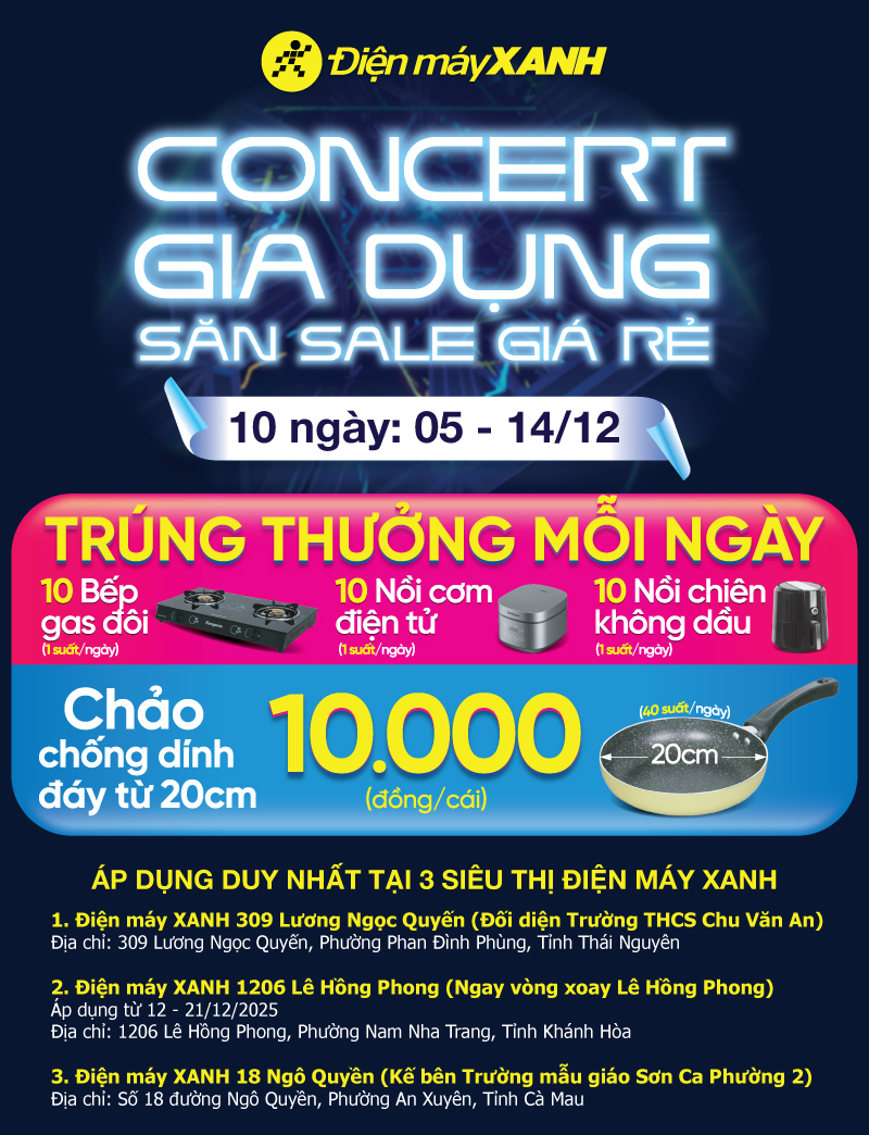 CONCERT GIA DỤNG - SĂN SALE GI&Aacute; RẺ. Duy nhất từ 05/12 - 14/12! Cơ hội tr&uacute;ng Nồi cơm điện/ Bếp ga đ&ocirc;i/ Nồi chi&ecirc;n kh&ocirc;ng dầu miễn ph&iacute;
