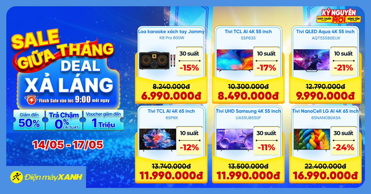 Sale Giữa Tháng - Deal Xả Láng: Điện máy XANH giảm đến 50% cho tivi, tủ lạnh, máy lạnh, máy giặt và hàng ngàn đồ gia dụng Sale Giữa Tháng - Deal Xả Láng: Điện máy XANH giảm đến 50% cho tivi, tủ lạnh, máy lạnh, máy giặt và hàng ngàn đồ gia dụng
