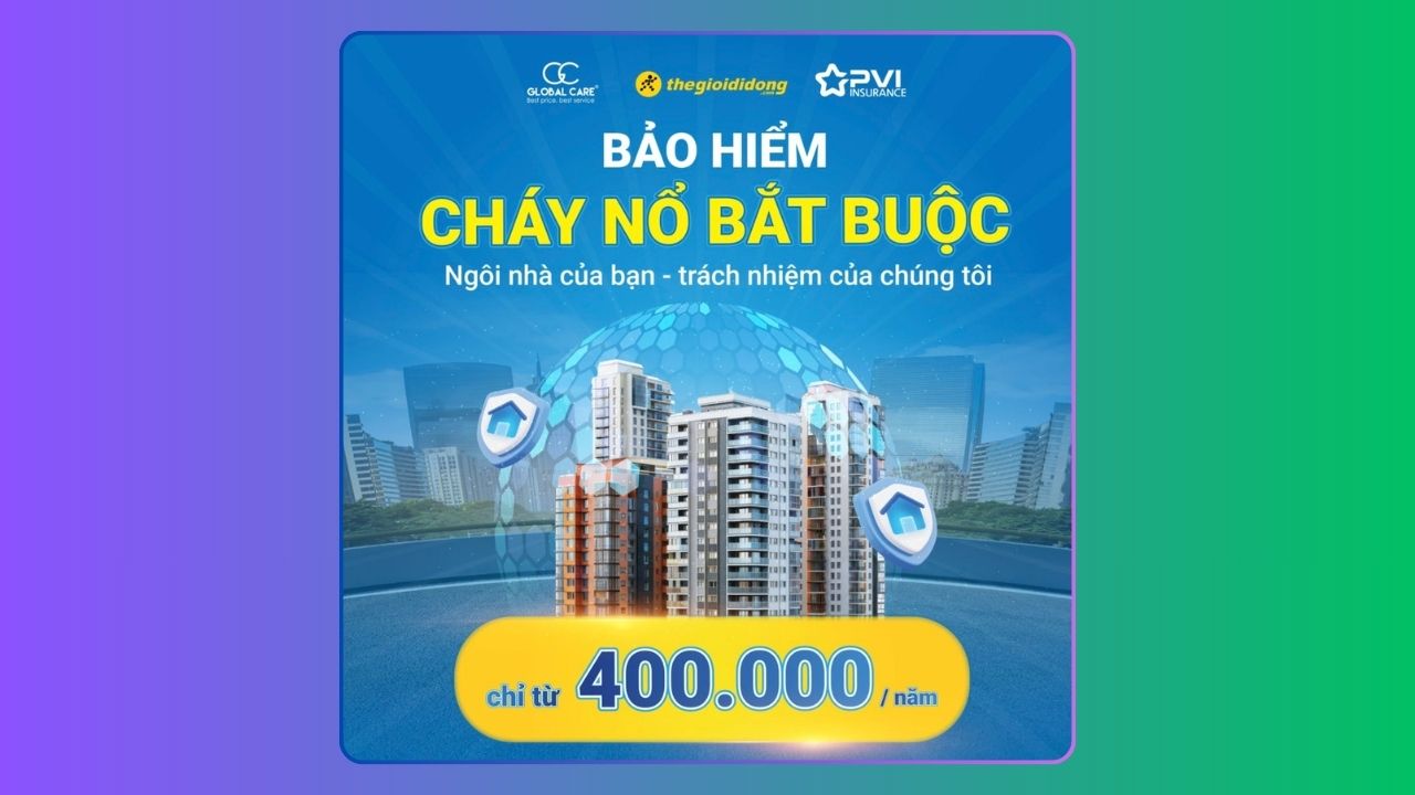 Thế Giới Di Động Chính Thức Bán Bảo Hiểm Cháy Nổ Bắt Buộc, Giá Từ 400K, Quyền Lợi Đến 3 Tỷ Đồng Thế Giới Di Động Chính Thức Bán Bảo Hiểm Cháy Nổ Bắt Buộc, Giá Từ 400K, Quyền Lợi Đến 3 Tỷ Đồng