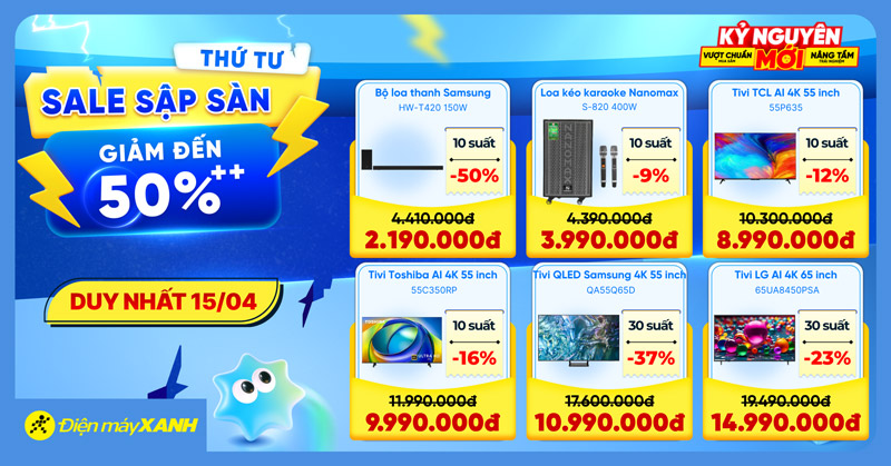 Thứ 4 Sale Sập Sàn tại Điện máy XANH - giảm đến 50%, deal sốc, minigame trúng phiếu mua hàng Thứ 4 Sale Sập Sàn tại Điện máy XANH - giảm đến 50%, deal sốc, minigame trúng phiếu mua hàng