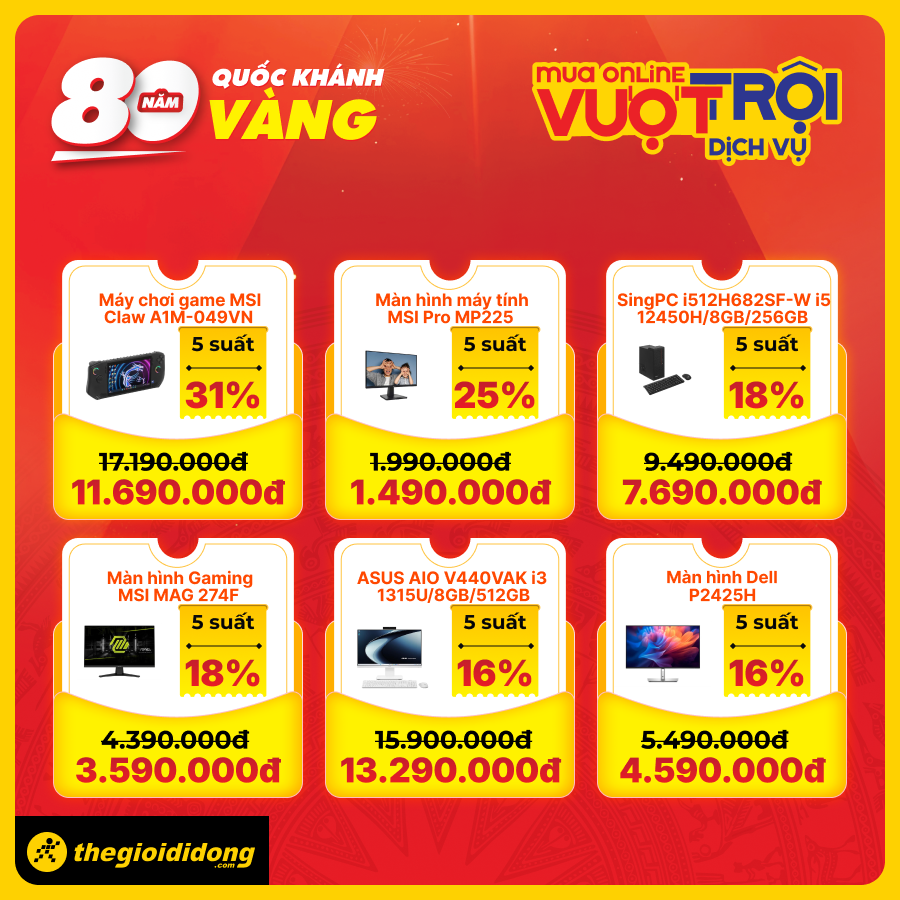 Mừng Tết Độc Lập - 80 Năm Rực Rỡ: Săn Deal Công Nghệ Giảm Sốc Đến 50% Mừng Tết Độc Lập - 80 Năm Rực Rỡ: Săn Deal Công Nghệ Giảm Sốc Đến 50%