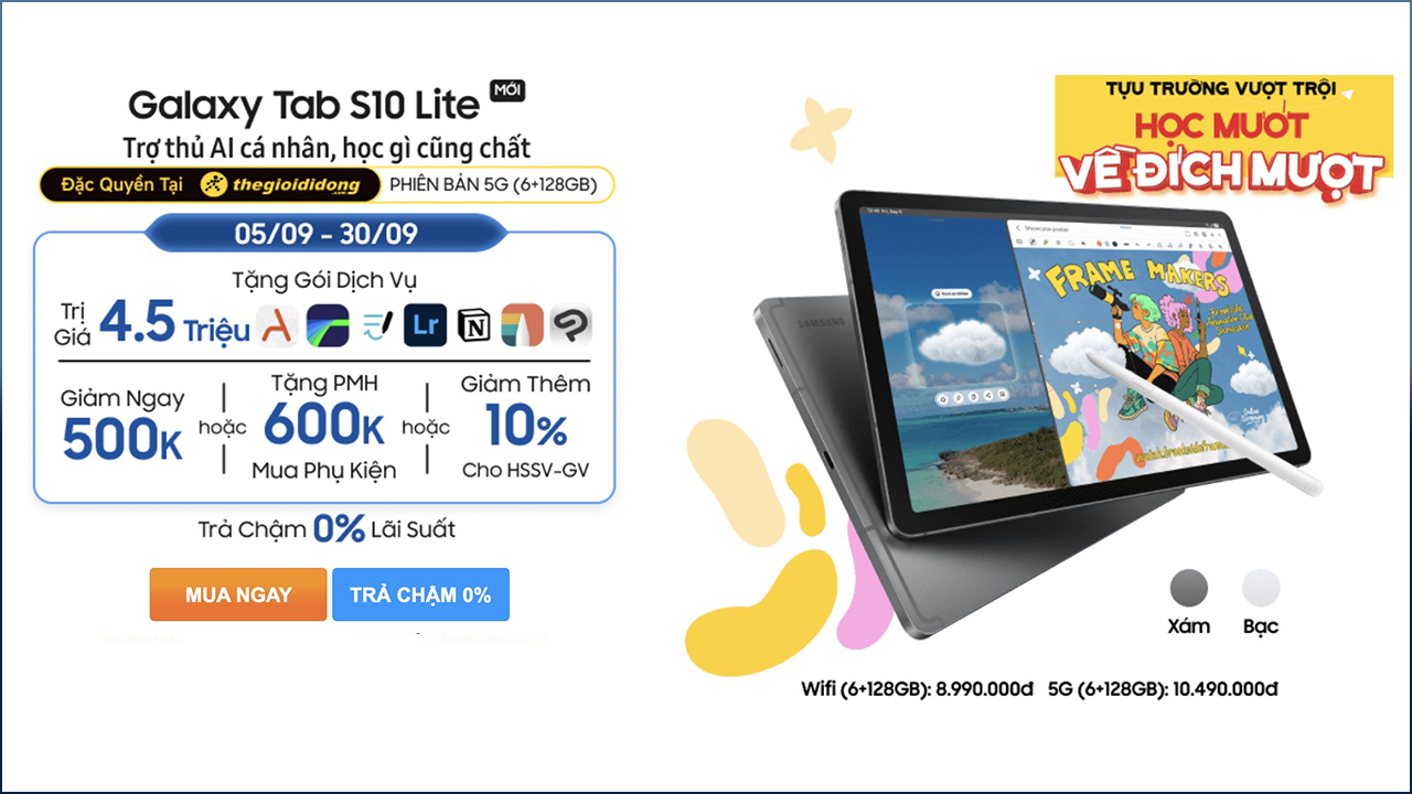 Hotsale Mở Bán Galaxy Tab S10 Lite: Tặng Gói Dịch Vụ Trị Giá 4.5 Triệu, Giảm Liền 500K Hoặc Tặng Pmh 600K Hotsale Mở Bán Galaxy Tab S10 Lite: Tặng Gói Dịch Vụ Trị Giá 4.5 Triệu, Giảm Liền 500K Hoặc Tặng Pmh 600K