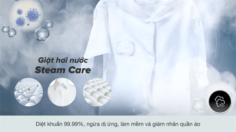 Steam Care diệt khuẩn 99.9%, giảm nhăn, bảo vệ vải, nhưng giá máy giặt cao hơn thông thường