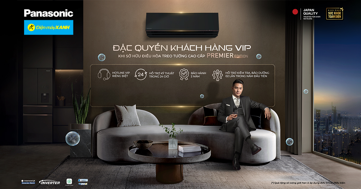 ĐẶC QUYỀN KH&Aacute;CH VIP - KHI SỞ HỮU ĐIỀU H&Ograve;A TREO TƯỜNG CAO CẤP PREMIUM - EDITION
