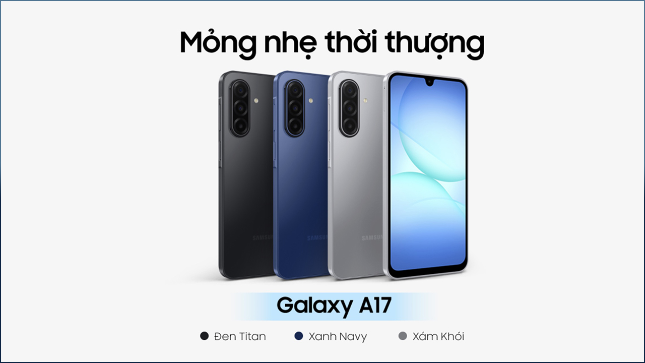 Hotsale Mở Bán Samsung Galaxy A17 4G: Tặng Sạc Nhanh 25 W, Trả Chậm 0%, Trả Trước 0Đ Hotsale Mở Bán Samsung Galaxy A17 4G: Tặng Sạc Nhanh 25 W, Trả Chậm 0%, Trả Trước 0Đ