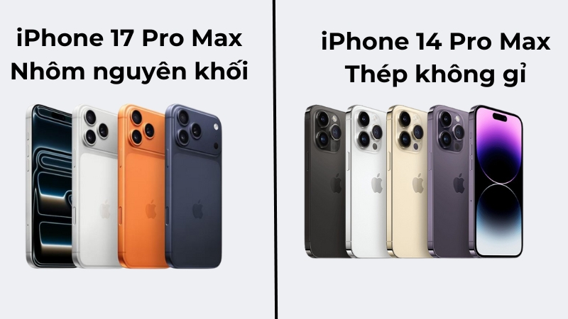 iPhone 17 Pro Max khung nh&ocirc;m nguy&ecirc;n khối, iPhone 14 Pro Max d&ugrave;ng th&eacute;p kh&ocirc;ng gỉ