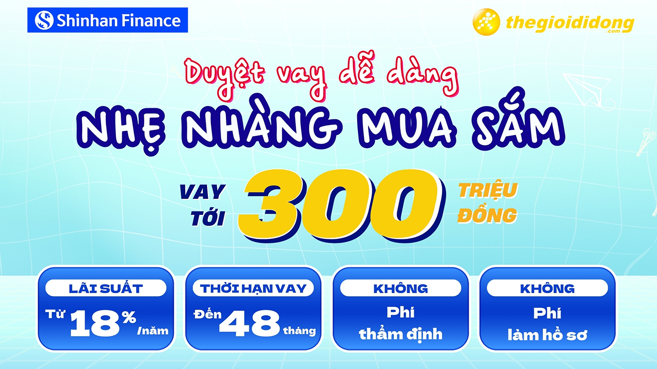 Vay Tín Chấp Lên Đến 300 Triệu Đồng Cùng Shinhan Finance, Cần Vay Đến Ngay Tgdđ | Đmx Vay Tín Chấp Lên Đến 300 Triệu Đồng Cùng Shinhan Finance, Cần Vay Đến Ngay Tgdđ | Đmx
