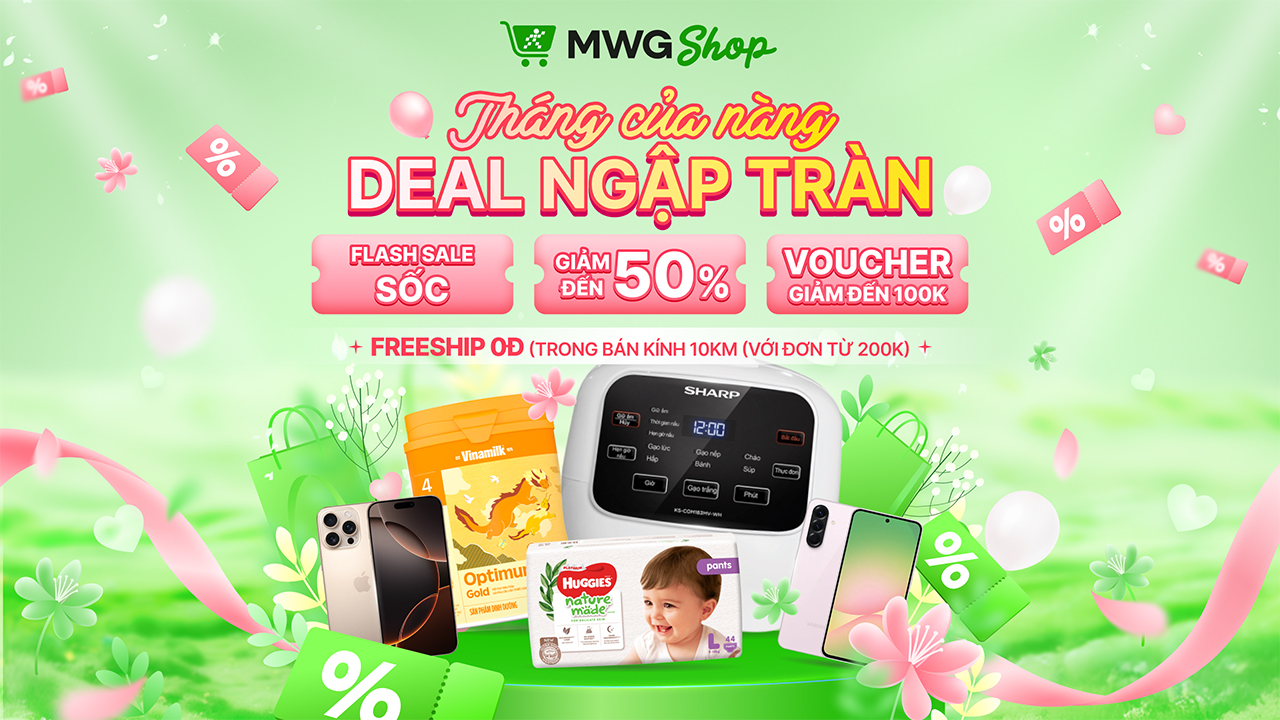 Mwg Shop - Tháng Của Nàng - Deal Ngập Tràn Tháng 10 Mwg Shop - Tháng Của Nàng - Deal Ngập Tràn Tháng 10