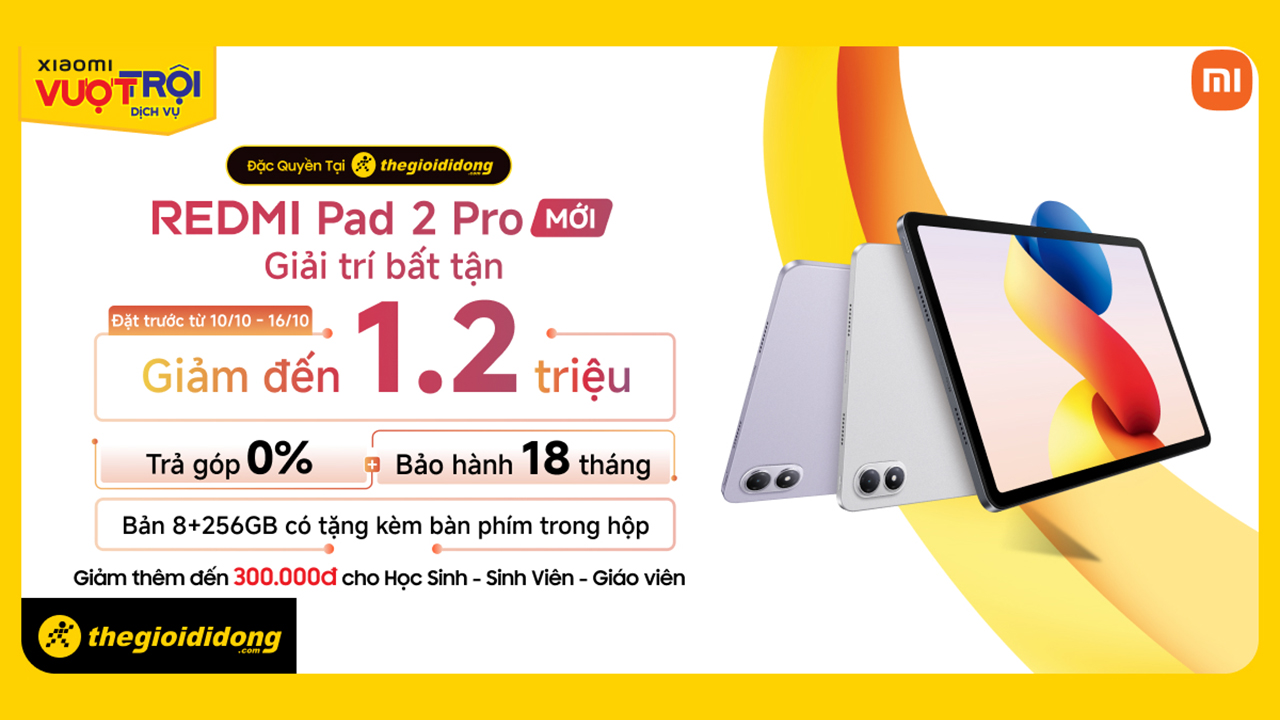 Đặt Trước Redmi Pad 2 Pro, Giảm Đến 1.2 Triệu, Trả Chậm 0% Lãi Suất, Tặng Kèm Bàn Phím (*) Đặt Trước Redmi Pad 2 Pro, Giảm Đến 1.2 Triệu, Trả Chậm 0% Lãi Suất, Tặng Kèm Bàn Phím (*)