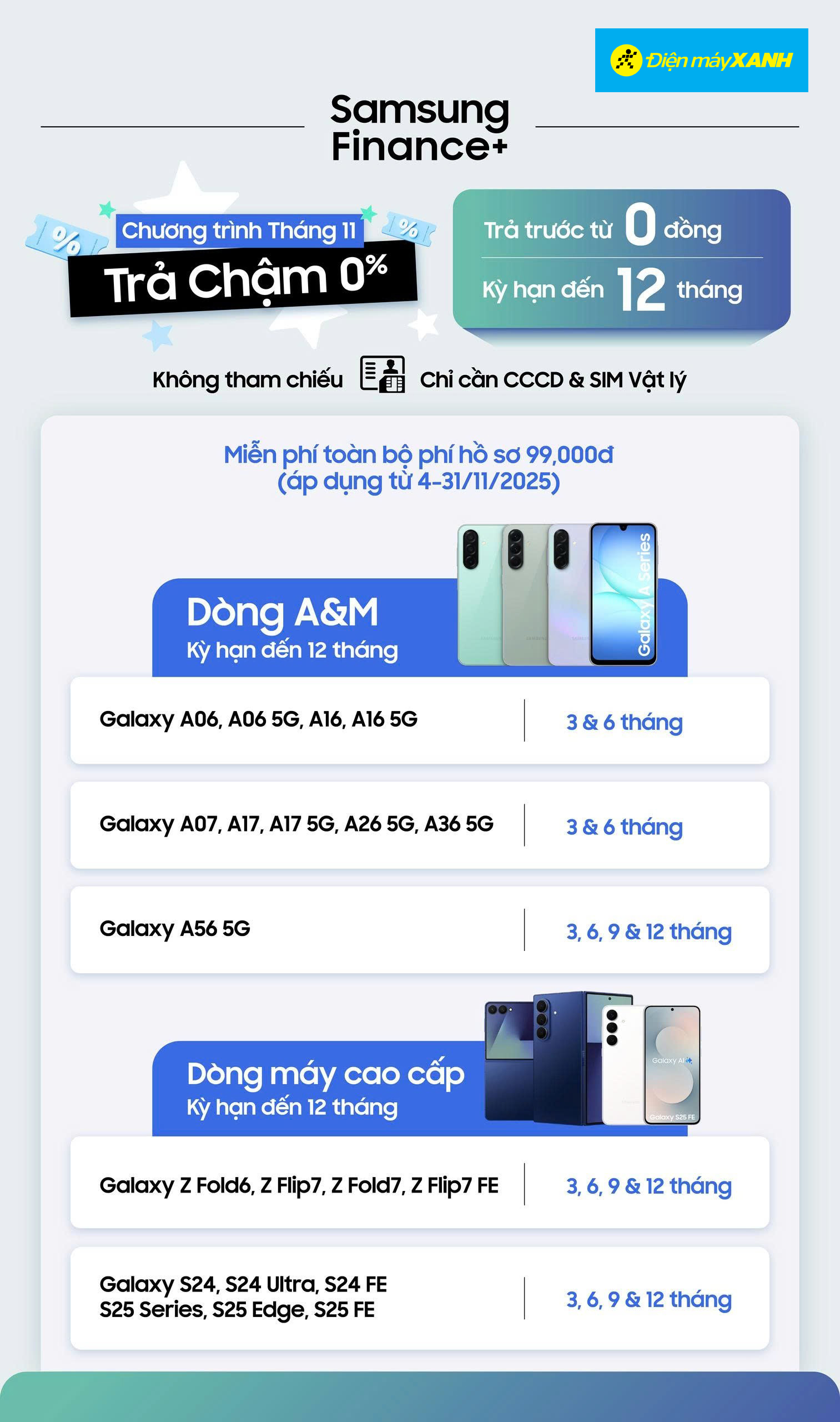 Ưu đ&atilde;i trả chậm 0% l&atilde;i suất qua Samsung Finance+ tại Điện m&aacute;y XANH, kỳ hạn đến 12 th&aacute;ng