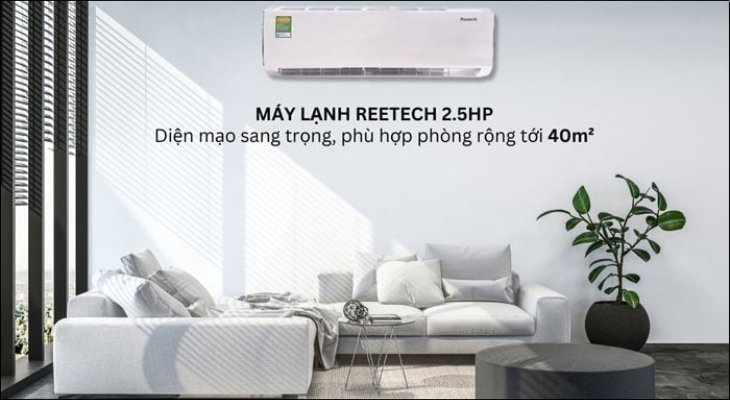Máy lạnh Reetech có độ bền khá tốt nhờ áp dụng công nghệ tiên tiến và vật liệu chống ăn mòn cao cấp