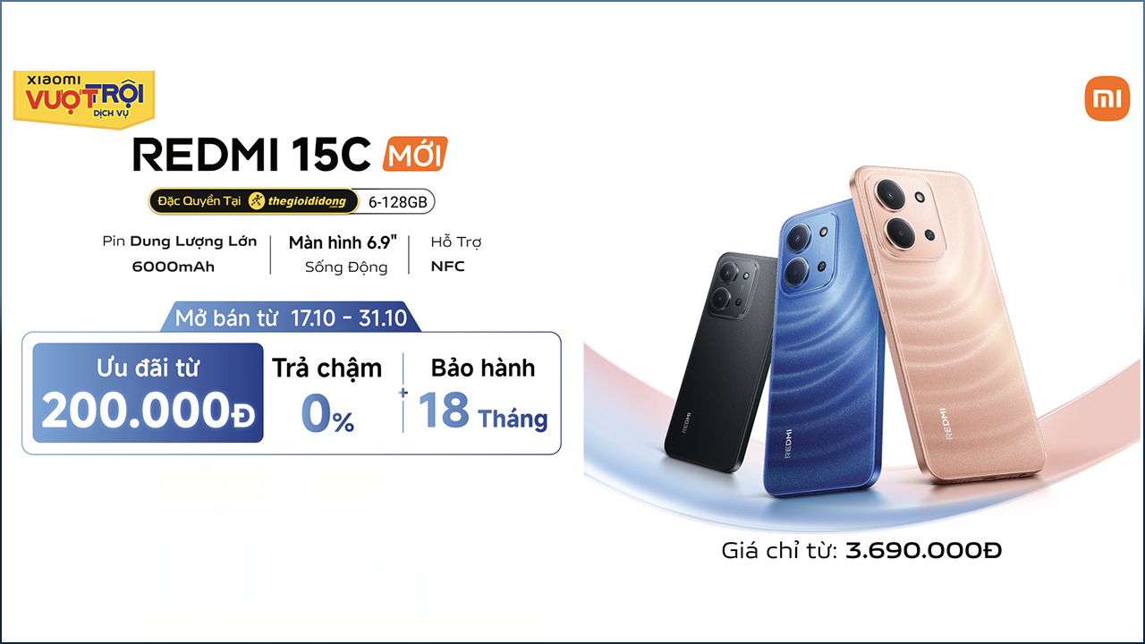 Hotsale Mở Bán Redmi 15C: Ưu Đãi Từ 200K, Trả Chậm 0% Lãi Suất, Trả Trước Từ 0Đ Hotsale Mở Bán Redmi 15C: Ưu Đãi Từ 200K, Trả Chậm 0% Lãi Suất, Trả Trước Từ 0Đ
