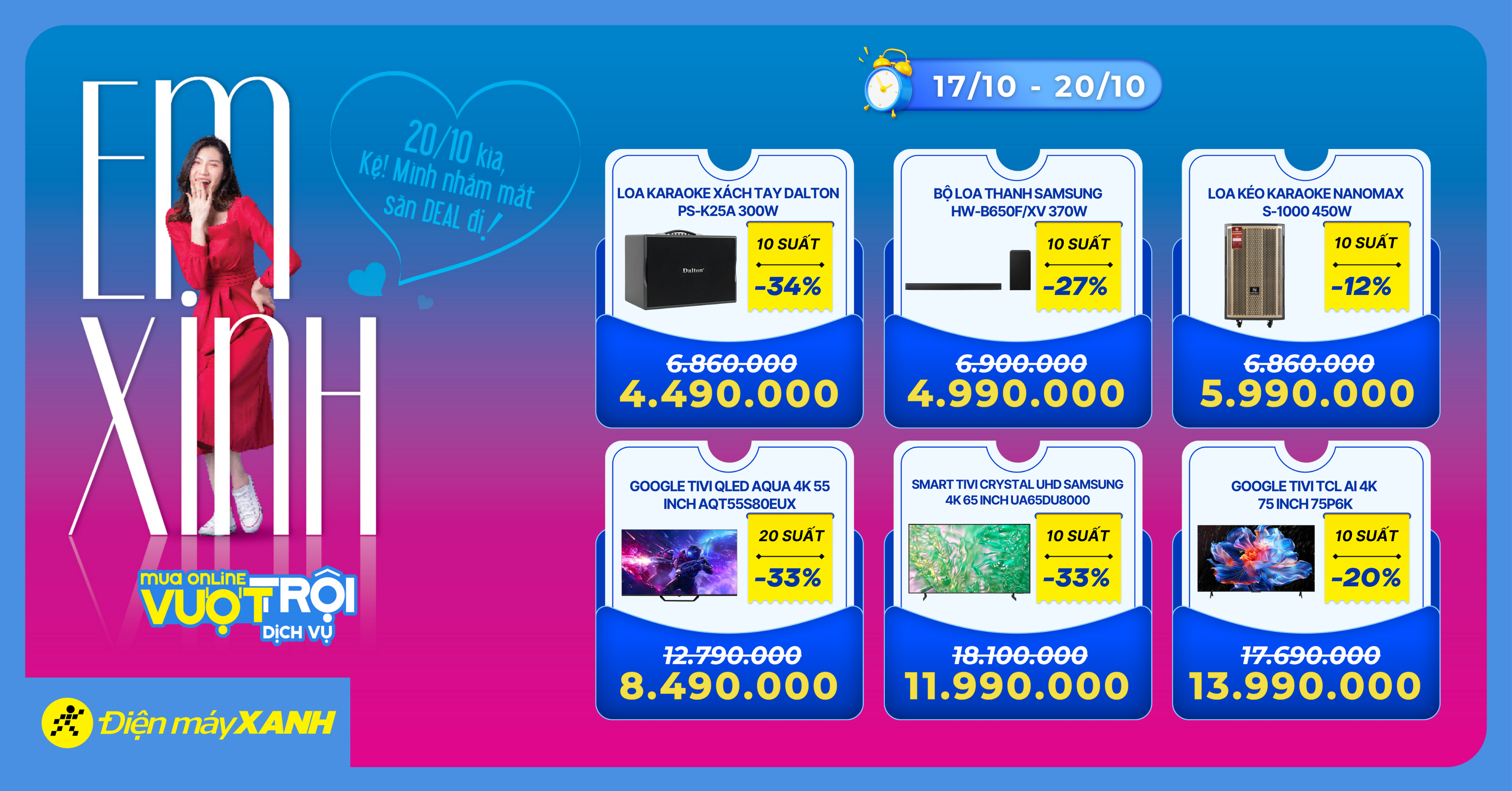 20.10: QUÀ NHƯ Ý CHO NGƯỜI TRÂN QUÝ - Săn deal sốc, tham gia vòng quay may mắn trúng quà 0Đ tại Điện máy XANH!