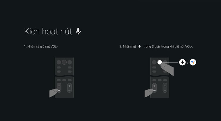 Nhấn giữ đồng thời nút VOL - và nút micro trên remote