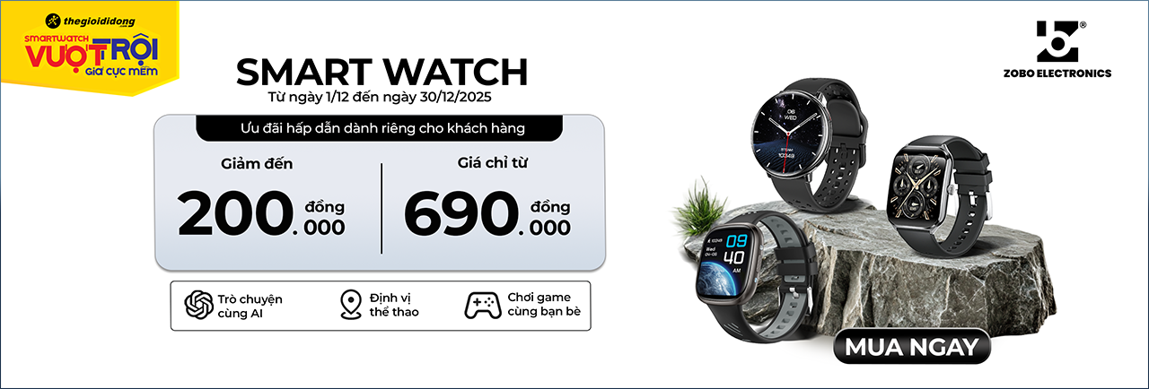 Hotsale mở bán smartwatch ZOBO, giảm ngay 200K Hotsale mở bán smartwatch ZOBO, giảm ngay 200K