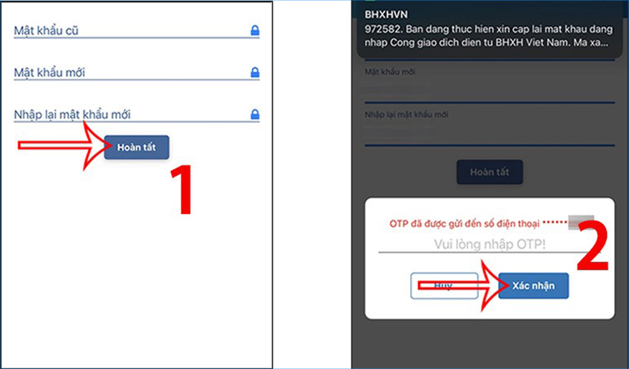 Nhập mật khẩu cũ, mới. Sau đó nhập mã OTP để xác nhận