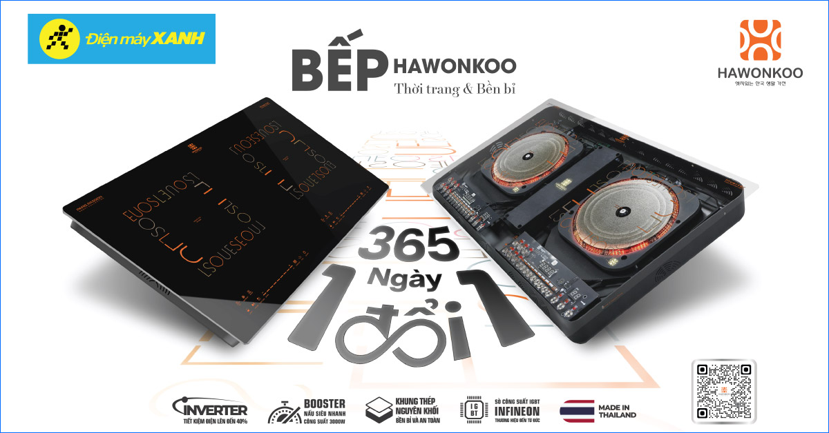 Đặc quyền mua bếp Hawonkoo tại Điện m&aacute;y XANH: 1 đổi 1 trong 365 ng&agrave;y