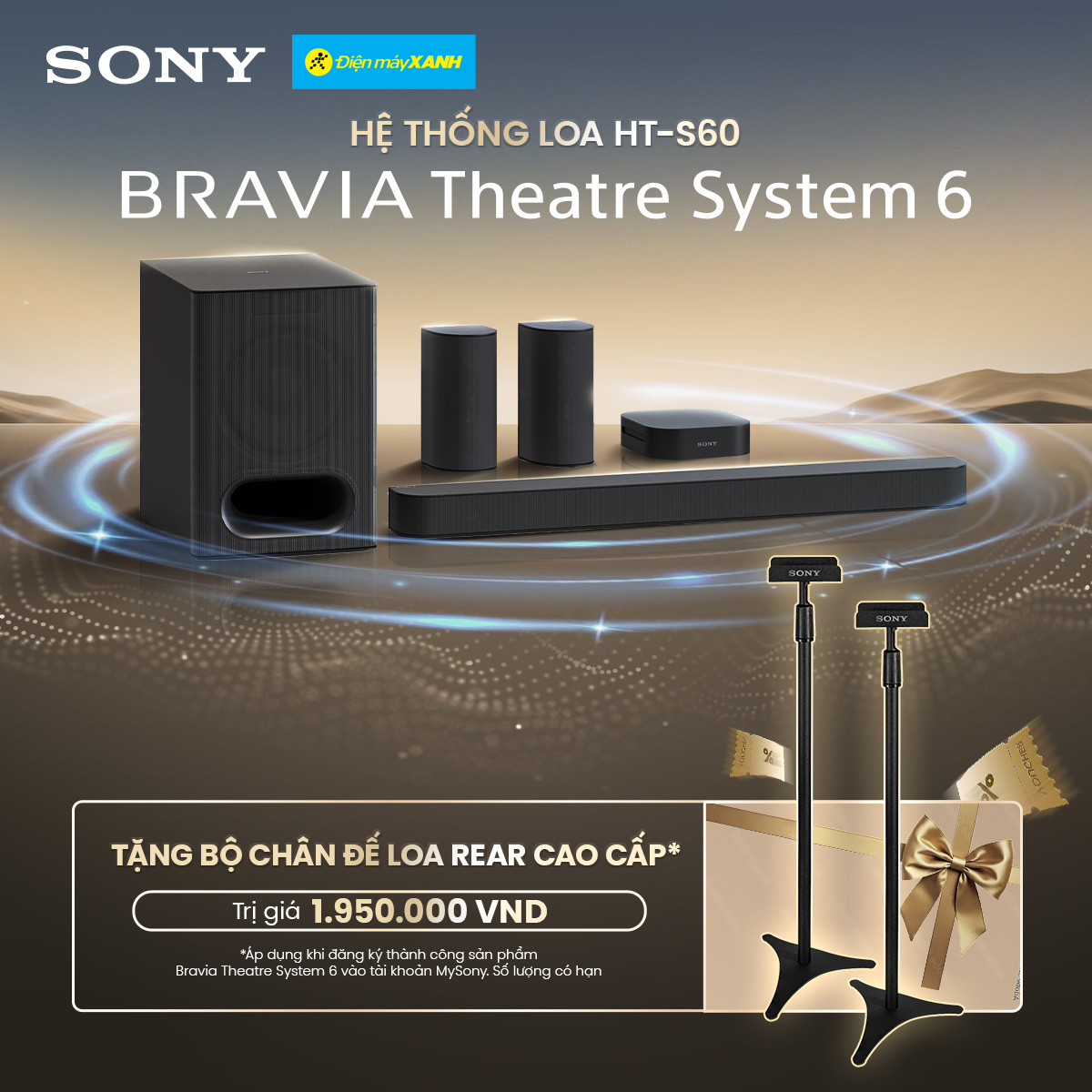 Tặng bộ ch&acirc;n đế loa Đế loa rear System 6 khi mua Hệ thống rạp h&aacute;t tại nh&agrave; Sony HT-S60