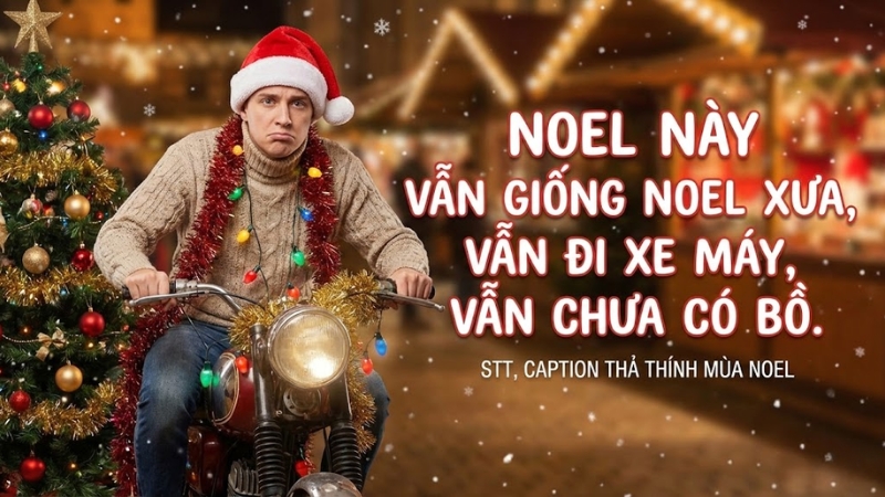 STT, caption thả thính mùa Noel STT, caption thả thính mùa Noel