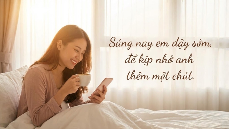 STT chào ngày mới thả thính STT chào ngày mới thả thính