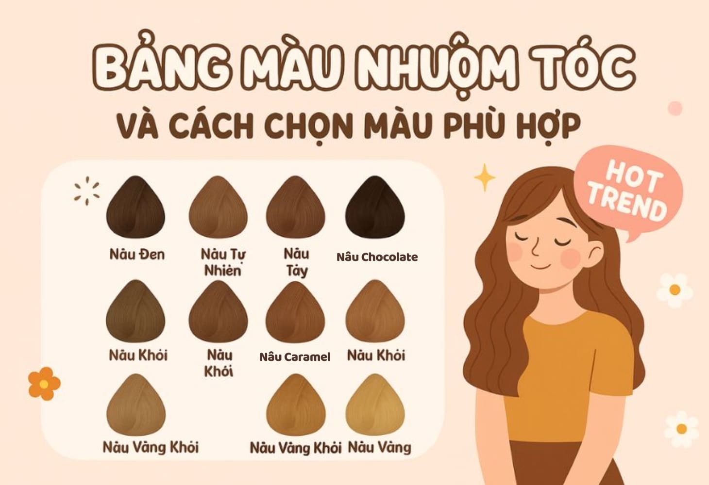 Các tông màu nâu thường gần với màu tóc thật nên không cần tẩy khi nhuộm