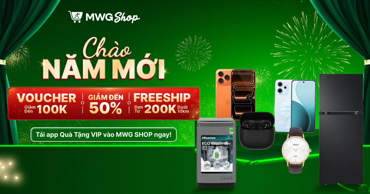 MWG SHOP - NĂM MỚI RỘN R&Agrave;NG - DEAL NGẬP TR&Agrave;N LỊCH SALE TH&Aacute;NG 1 - CHỐT ĐƠN TƯNG BỪNG