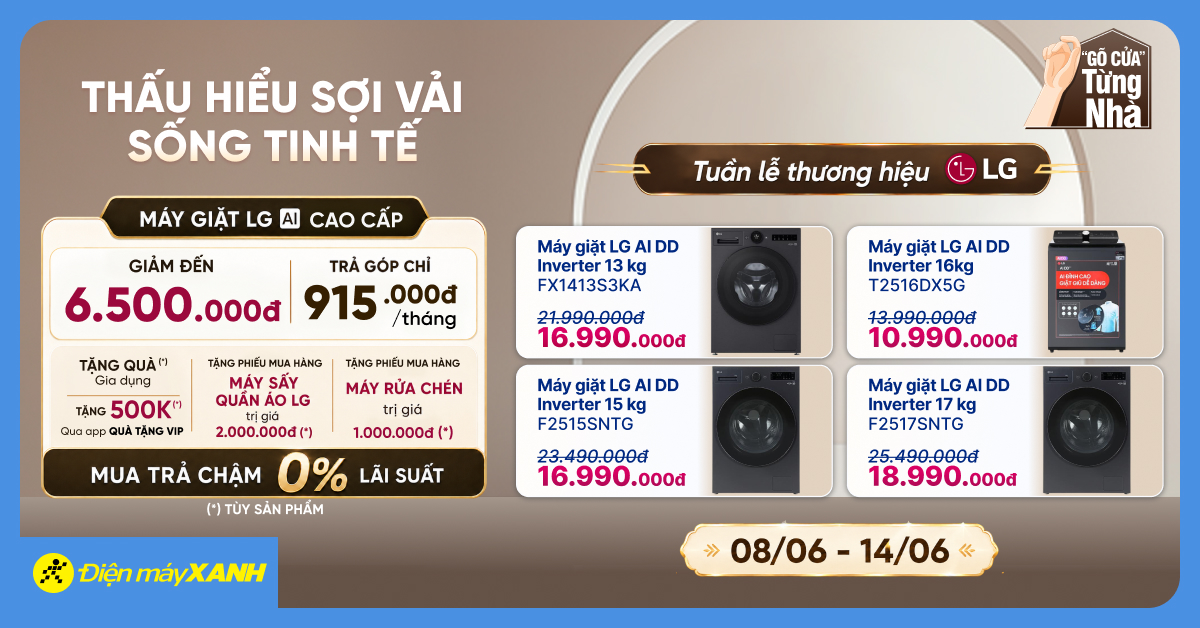 Giặt Th&ocirc;ng Minh Chuẩn Sống Mới: Mua m&aacute;y giặt LG giảm đến 7.3 triệu, tặng PMH 2 triệu mua m&aacute;y sấy, trả chậm 0% tại Điện m&aacute;y XANH