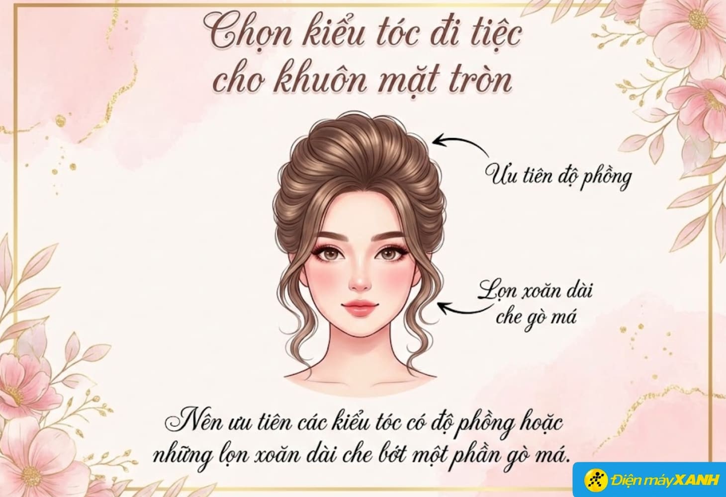 Cách chọn kiểu tóc đi tiệc cho khuôn mặt tròn