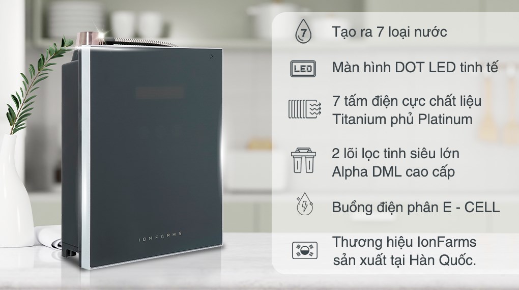 Máy lọc nước ion kiềm IonFarms Alpha-1700 7 tấm điện cực Hydro 1600 ppb Máy lọc nước ion kiềm IonFarms Alpha-1700 7 tấm điện cực Hydro 1600 ppb