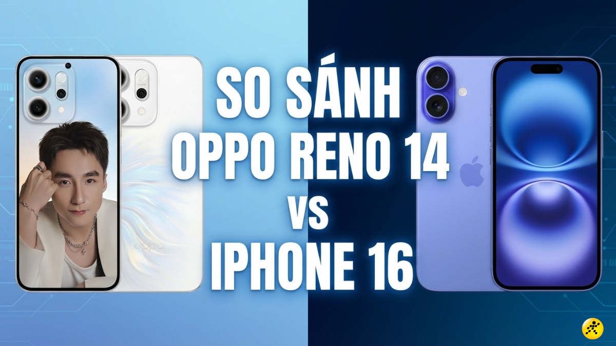 N&ecirc;n chọn mua OPPO Reno 14 hay iPhone 16