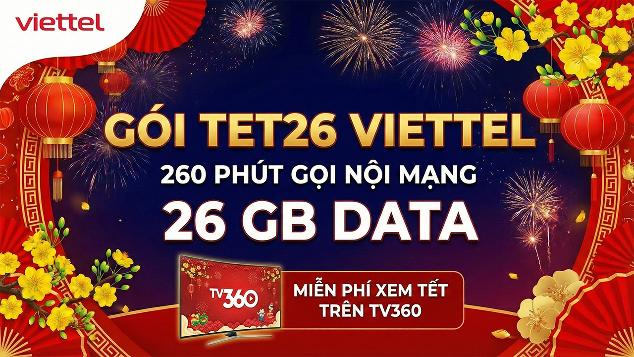 Cách Đăng Ký Gói Cước Tet26 Viettel