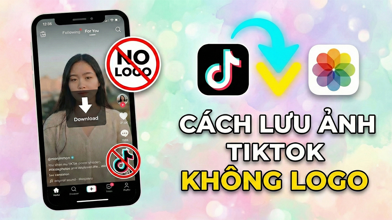 Cách Lưu Ảnh Chụp Từ Tiktok Về Máy Không Logo