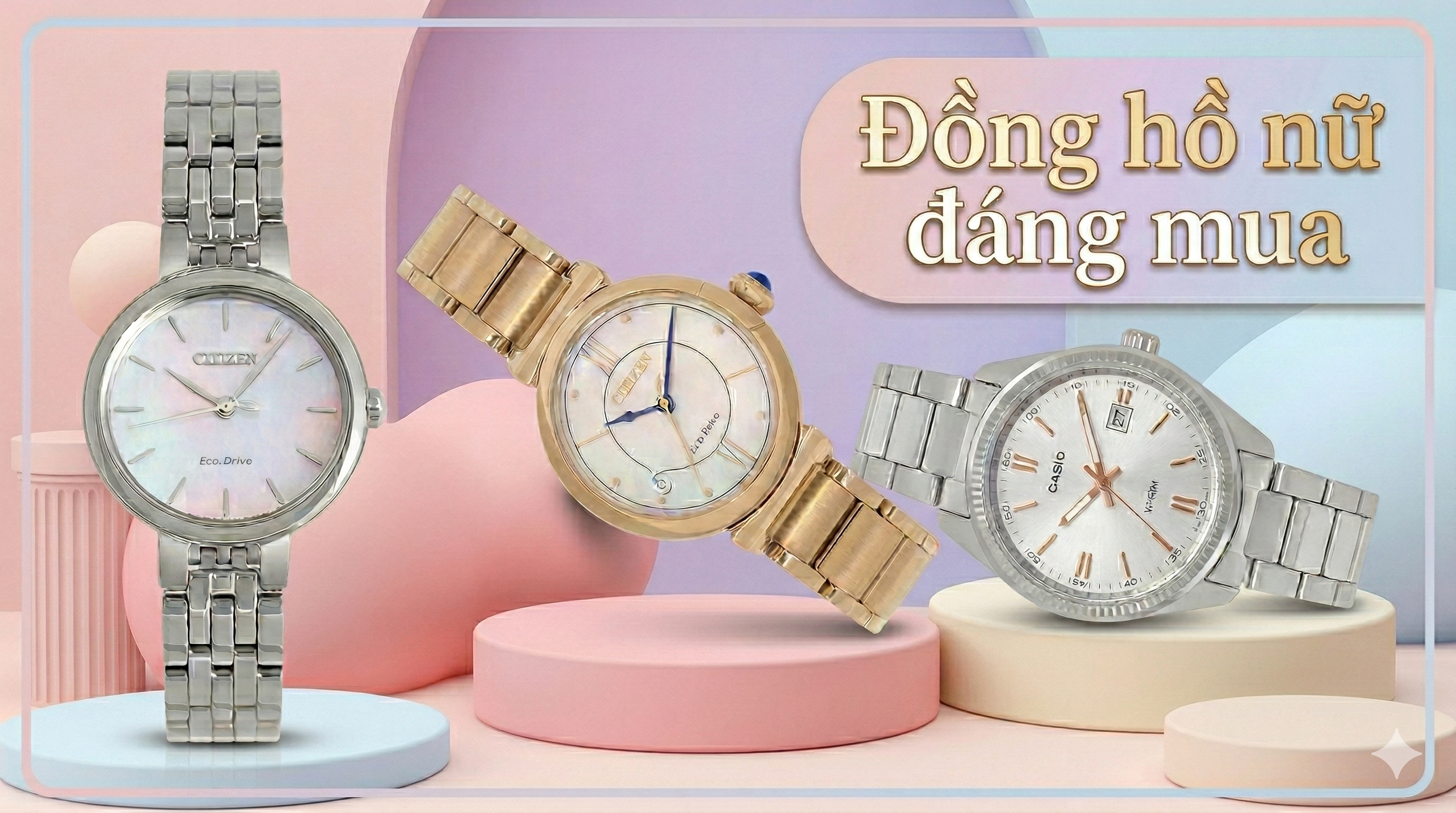 8/3 này hãy tặng các chiếc đồng hồ này cho những người phụ nữ thân yêu của bạn