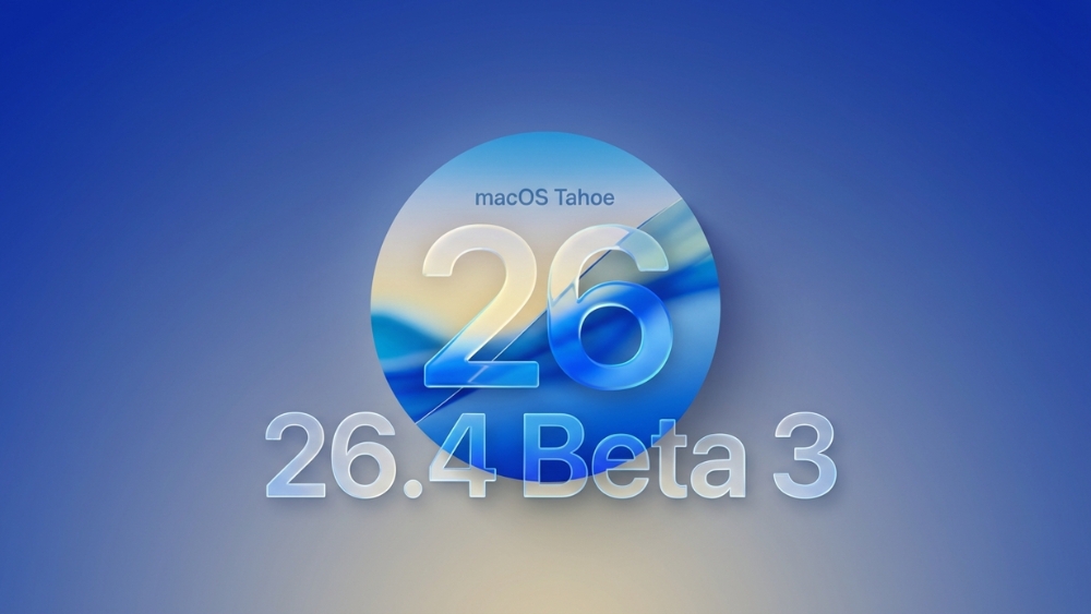 macOS Tahoe 26.4 Beta 3 ra mắt v&agrave;o ng&agrave;y 04/03/2026 