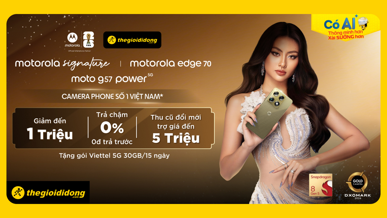 Hotsale mở bán motorola Signature | moto G57 POWER | Edge 70, giảm đến 5 triệu, miễn phí data Viettel 5G Hotsale mở bán motorola Signature | moto G57 POWER | Edge 70, giảm đến 5 triệu, miễn phí data Viettel 5G