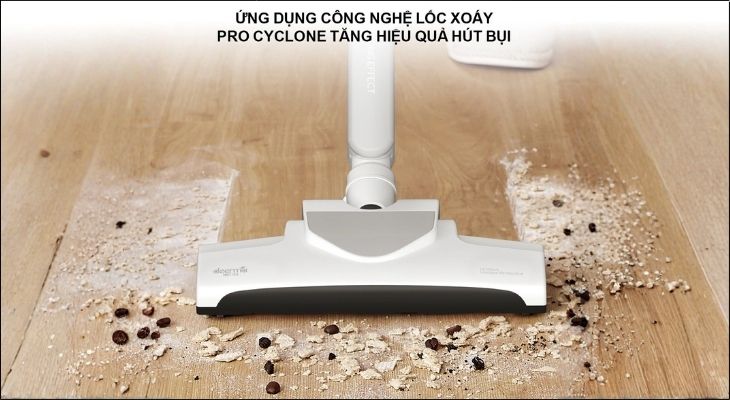 Công nghệ Pro Cyclone giúp máy có lực hút mạnh và ổn định trong suốt quá trình sử dụng