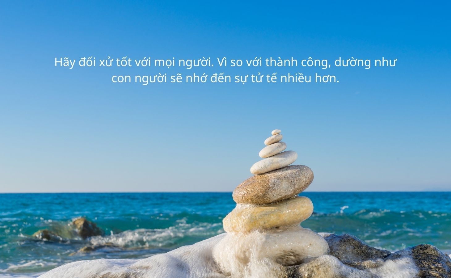 Những câu nói hay về nhân cách sống ngắn gọn, thâm thúy