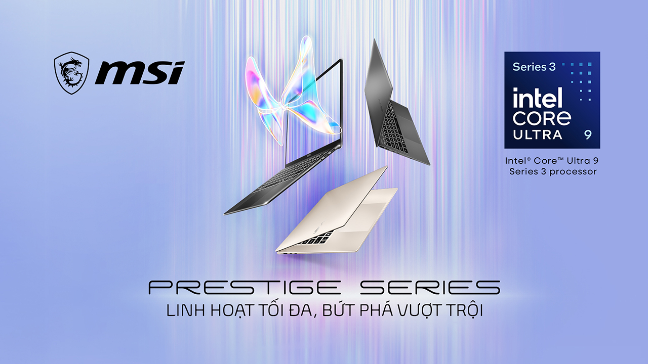 Đặt trước MSI Prestige Series, ưu đãi độc quyền giá trị hơn 7 triệu