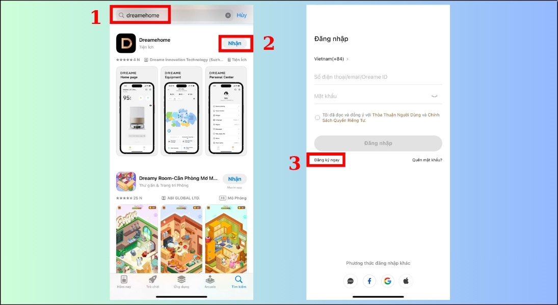 Đầu tiên bạn cần tiến hành tải và đăng ký hoặc đăng nhập vào ứng dụng DreameHome