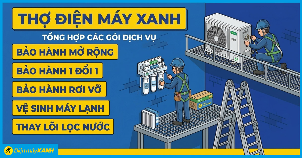 Tổng hợp c&aacute;c g&oacute;i dịch vụ bảo h&agrave;nh mở rộng, bảo h&agrave;nh 1 đổi 1 v&agrave; g&oacute;i vệ sinh m&aacute;y lạnh chuy&ecirc;n nghiệp từ thợ Điện m&aacute;y XANH